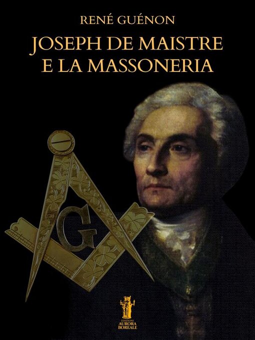 Title details for Joseph De Maistre e la Massoneria by René Guénon - Wait list